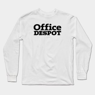 Office Despot black text Long Sleeve T-Shirt